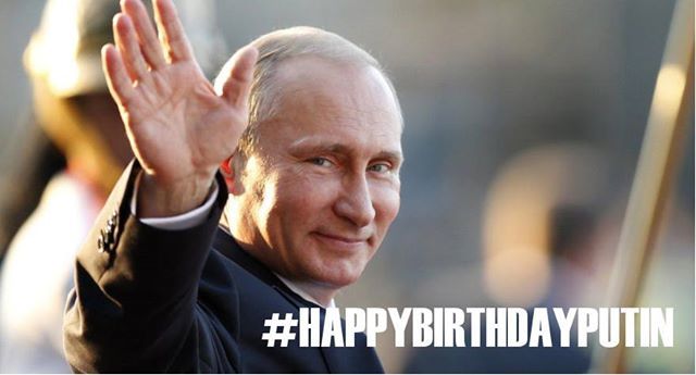 Happy Birthday Putin