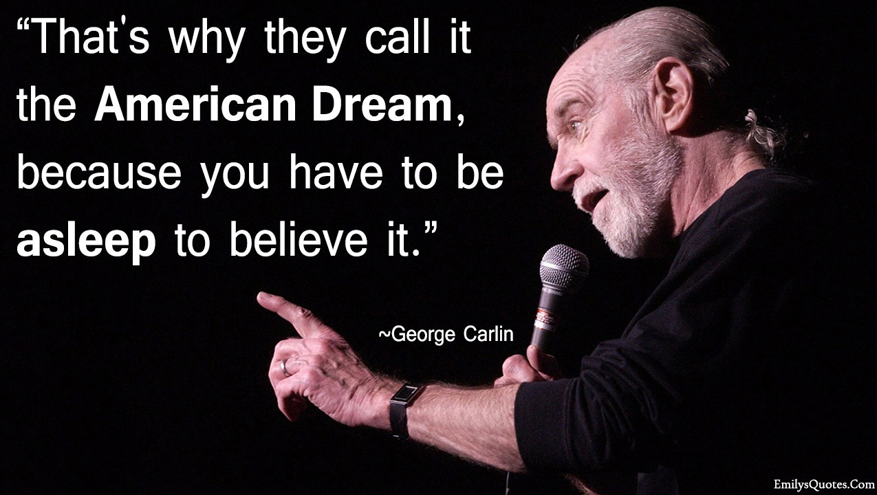 George Carlin American Dream